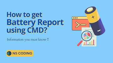 Generate Battery Report using Command Prompt (CMD) | NS CODING