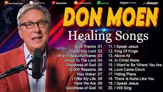 Best Don Moen Praise and Worship Songs 🎶 Top 20 Christian Gospel Songs Of All Time 🎶 Goodness Of God