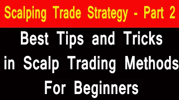 Scalping Strategy - Part 2 | Best Intraday Trading Strategy | Best Tricks for Beginners