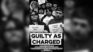 “Guilty as Charged” - LIVE