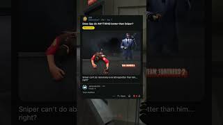 What Spy does better than Sniper 😭 (TF2 meme)
