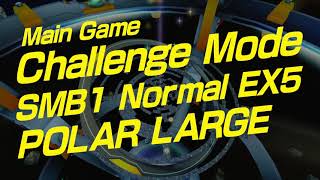 Super Monkey Ball Banana Mania: Normal EX5 - Polar Large