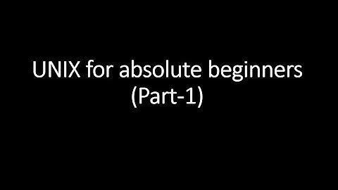 UNIX: Learn basics of UNIX commands (Part-1)
