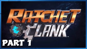 Ratchet and Clank (PS4) - Walkthrough Gameplay Part 1 - Veldin