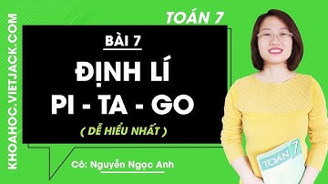Định lí Pi-ta-go - Cô Nguyễn Ngọc Anh (DỄ HIỂU NHẤT)