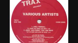 Lidell Townsell feat Kool Rock Steady I&#39;ll Make You Dance (Re-edit)