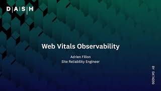 Web Vitals Observability | Adrien Fillon (ManoMano)