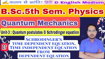 Quantum Mechanics|Lec-27|B.Sc. 5th Sem. Physics|by Navneet Gautam