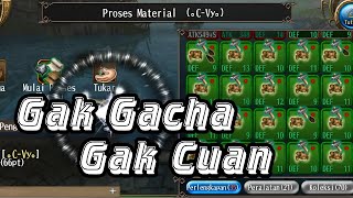 Gak Gacha Gak Cuan  / Toram Online