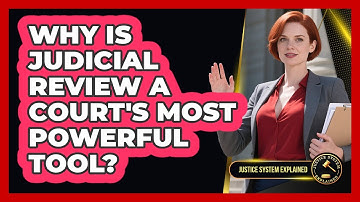 Why Is Judicial Review A Court