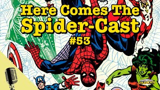 Avengers #235-237 | HERE COMES THE SPIDER-CAST #53