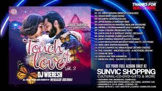 Full Album | Touch of love Vol 2 | Dj Wieresh