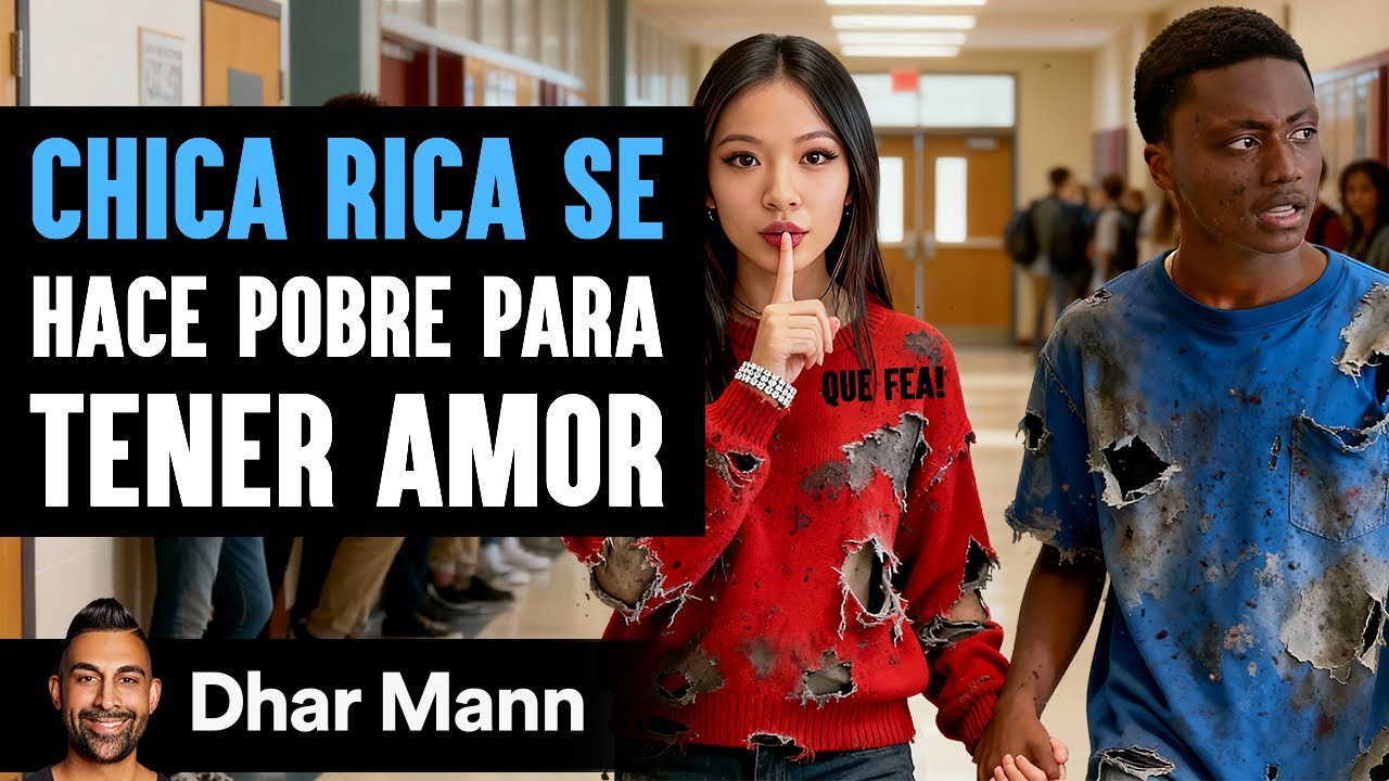Chica Rica Se Hace Pobre Para Tener Amor | Dhar Mann Studios