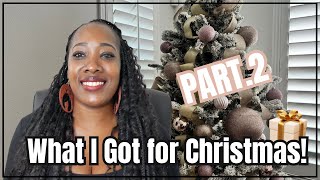WHAT I GOT FOR CHRISTMAS PART 2