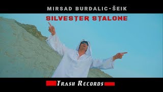 Mirsad Burdalic Seik - Silvester Stalone (official video 4K)  2018