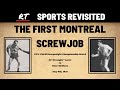 The original montreal screwjob  sports revisited