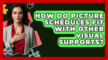 How Do Picture Schedules Fit With Other Visual Supports? - Answers About Autism