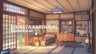 Mario G Klau - Semata Karenamu (Karaoke Version) Original Key