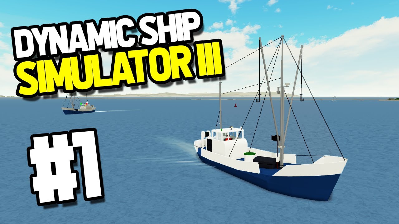 starting-a-fishing-company-roblox-dynamic-ship-simulator-iii-1-youtube