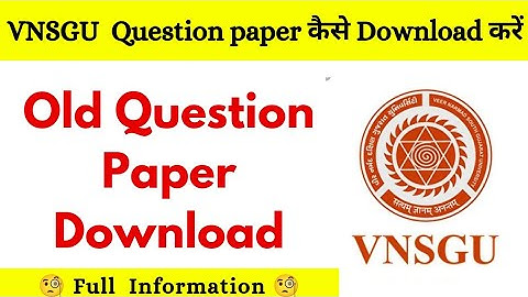 Vnsgu Old Question Paper Download || Vnsgu Old Paper Download