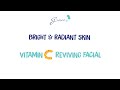 Vitamin c reviving facial  grace skincare clinic