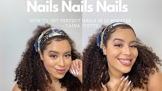 DIY Manicure in 10 Minutes | THE BEST Affordable Press-On Nails ft The Nailest | Taina Ivette