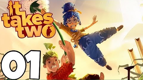 It Takes Two Gameplay Walkthrough Part 1 - THIS GAME IS INCREDIBLE