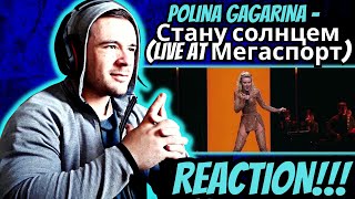 Polina Gagarina -  Стану солнцем (Live at Мегаспорт) - REACTION!!!