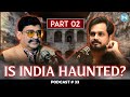 Horrors of india what is big foot mohatta palace paranormal activities  part 2  ep34