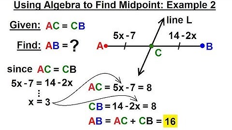 Geometry - Ch. 1: Basic Concepts (12 of 49) Find the Midpoint: Example 2