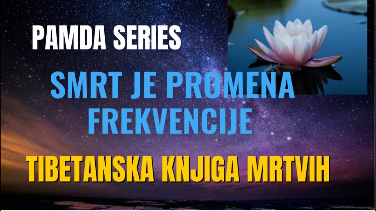 PADMA Tibetanska knjiga mrtvih