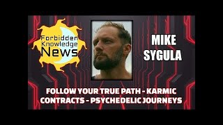 Interview With Mike Sygula from Truth Theory For Forbidden Knowledge News
Mike Sygula was recently interviewed by Chris Mathieu from @ForbiddenKnowledgeNews he talked about his spiritual awakening journey, his adventures on psychedelics, karmic contracts, the free will principle, matrix manipulation techniques, and other interesting topics.
🔥Watch the entire interview here:
👉https://youtu.be/KBHmLz4ITLs
#mikesygula #truththeory #truespirituality
Get a free coaching call,
https://truththeory.com/coaching/
send me an email
👉 coaching@truththeory.com
🔥 Support our work on Patreon, get access to hidden content
👉 https://www.patreon.com/truththeory
Follow Mike Sygula on Instagram: https://www.instagram.com/mikesygula/
Donate to keep this channel alive: https://truththeory.com/donate
Check out our merchandise: https://teespring.com/stores/truth-theory-clothing
Truth Theory Instagram: https://www.instagram.com/truththeory/
Subscribe to Truth Theory Podcast:
Apple: https://podcasts.apple.com/us/podcast/id1520224074
Google: https://podcasts.google.com/feed/aHR0cHM6Ly9hbmNob3IuZm0vcy8yNmI0MjMzNC9wb2RjYXN0L3Jzcw
Spotify: https://open.spotify.com/show/3lj5YrWDO5JmP4XBmB1ItT Interview With Mike Sygula from Truth Theory For Forbidden Knowledge News
