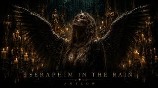 Seraphim in the Rain // Ethereal • Fantasy Music • Dark Horizon