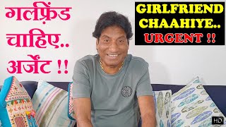 Girlfriend Chaahiye.. Urgent !! | गर्लफ़्रेंड चाहिए.. अर्जेंट !! | Raju Srivastav Latest Comedy