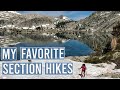 My Favorite Section Hikes (Appalachian Trail, Pacific Crest Trail, Continental Divide Trail)