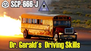 SCP-666-J Водительские навыки доктора Джеральда | Объект класса евклид | Шутка SCP