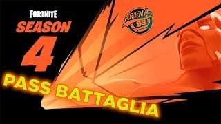 Fortnite: SEASON 4 E PASS BATTAGLIA!!!!!