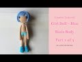 Amigurumi Doll - Blue Tutorial and Pattern - Part 1/3 Basic Body