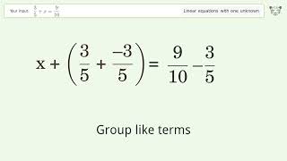 Linear equation with one unknown: Solve 3/5+x=9/10 step-by-step solution