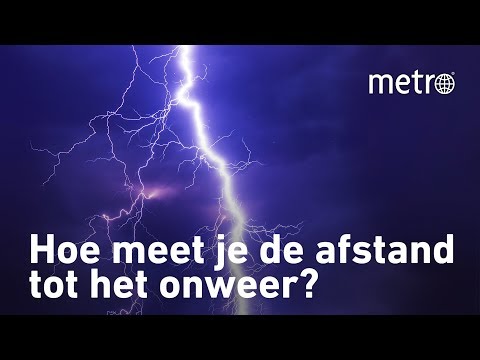 Video: Hoe De Afstand Tot Bliksem Te Bepalen?