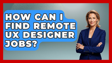 How Can I Find Remote UX Designer Jobs? - Job Success Network