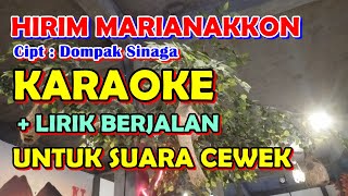Download Lagu KARAOKE HIRIM MARIANAKKON || UNTUK SUARA CEWEK MP3