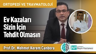 Ev Kazaları Sizin İçin Tehdit Olmasın