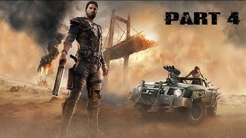 MAD MAX: Walkthrough Gameplay Part 4 No Commentary Jeet