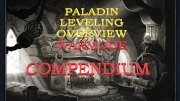 PALADIN Leveling WARMODE Compendium