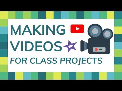 How to Make a Video for Class - YouTube