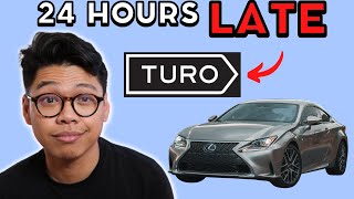 What To Do When GUESTS Returns Turo Vehicle LATE