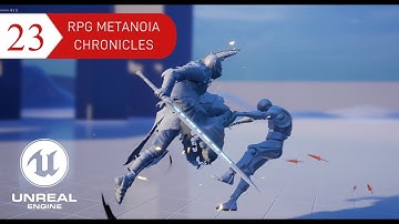 W.I.P #23 RPG Metanoia Chronicles (Features/Improvement) UE4