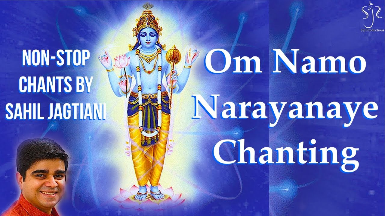 Om Namo Narayanaye Chanting | Divine Mantra for Peace & Tranquility ...