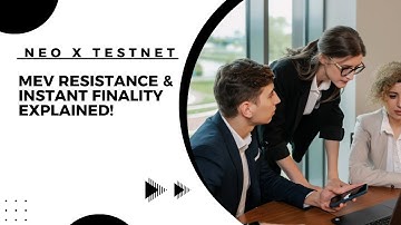 Neo X TestNet: MEV Resistance & Instant Finality Explained! | No Front Running, No Reorgs!
